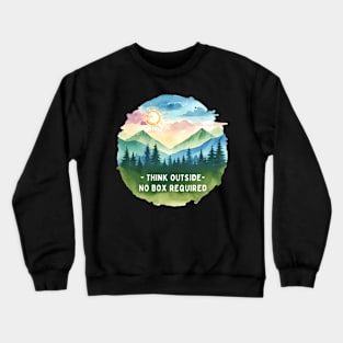 Think Outside-No Box Required Crewneck Sweatshirt